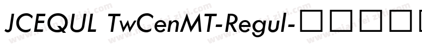 JCEQUL TwCenMT-Regul字体转换